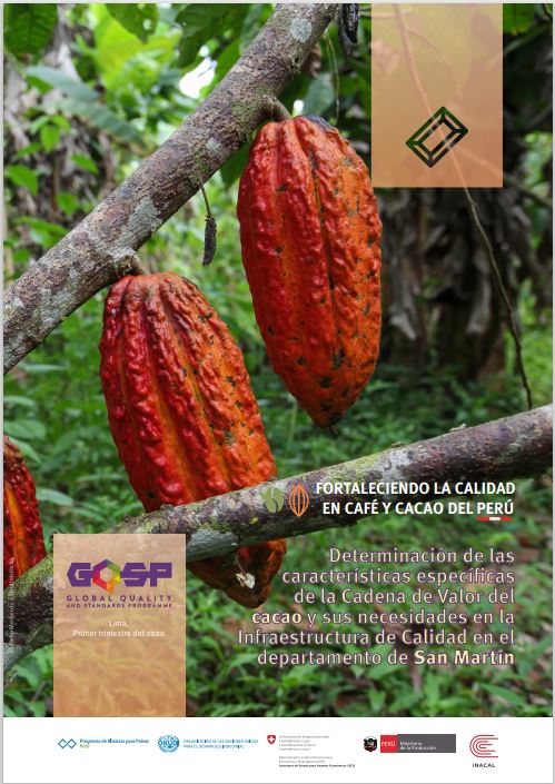 Determination of the specific characteristics of the Cocoa Value Chain in the Department of San Martín (Peru) and its needs in Quality Infrastructure.