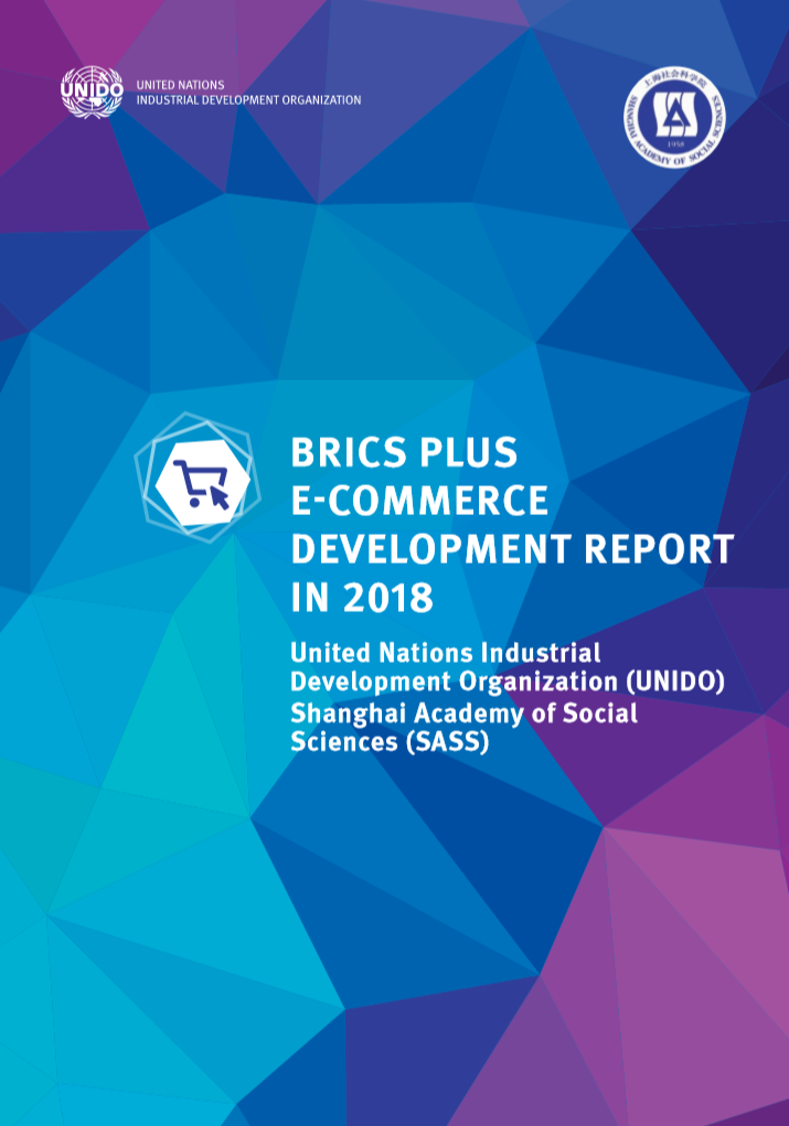 BRICS PLUS E-COMMERCE DEVELOPMENT REPORT IN 2018