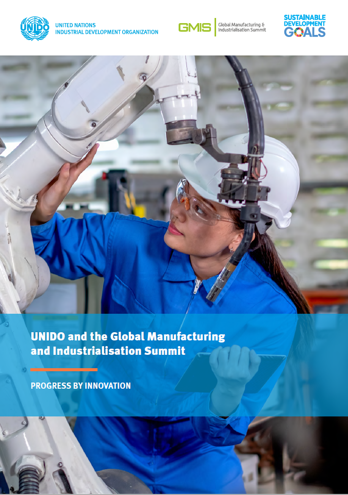 UNIDO And The Global Manufacturing And Industrialisation Summit | UNIDO ...